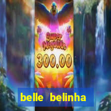 belle belinha privacy vazou